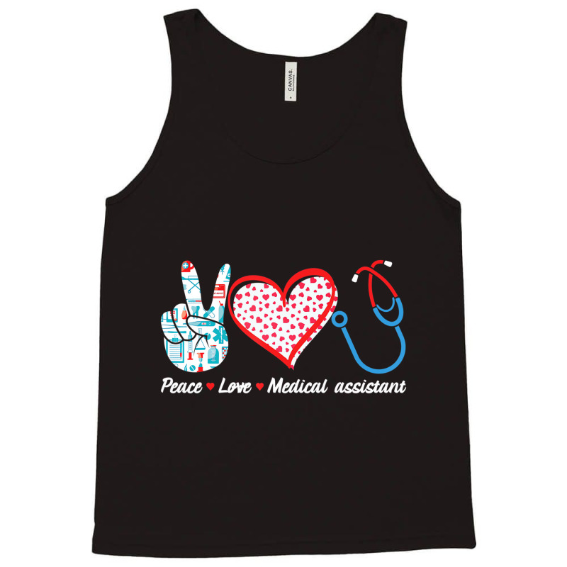 Love Medical Assistant For Medical Student Or Assi Tank Top by mheny | Artistshot