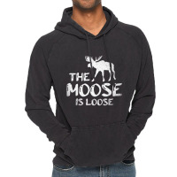 The Moose Is Loose Funny Wildlife Animal Canadian Vintage Hoodie | Artistshot