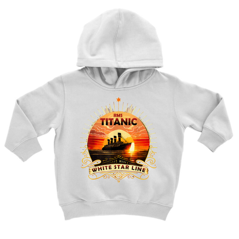 Titanic Ship Atlantic Ocean Cruise Voyage Old Vint Toddler Hoodie | Artistshot