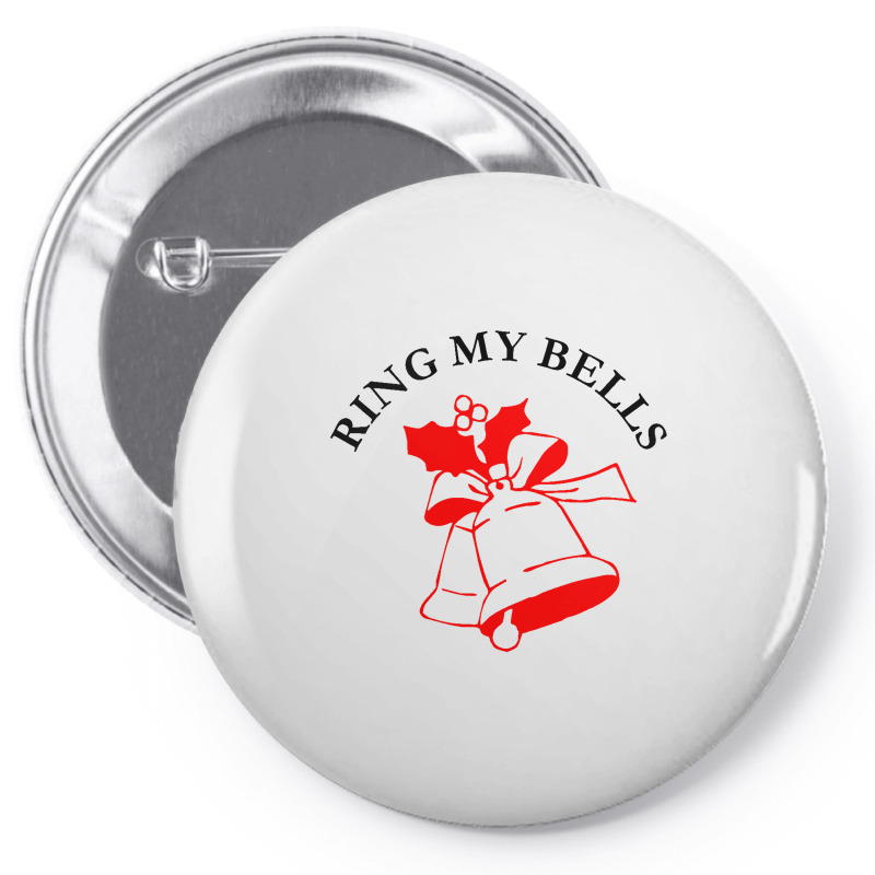 Ring My Bells Pin-back Button | Artistshot