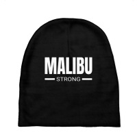 Malibu Strong California Community Strength & Supp Baby Beanies | Artistshot