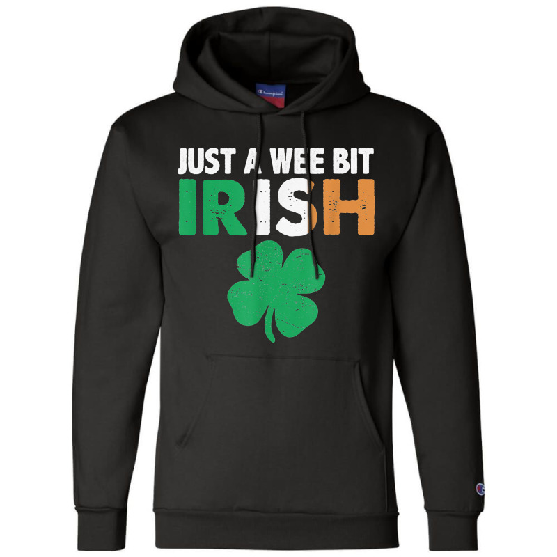 St. Patrick's Day Just A Wee Bit Irish Ireland Fla Champion Hoodie | Artistshot