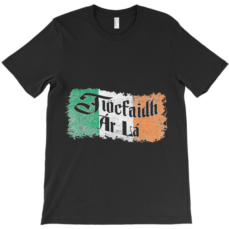 Tiocfaidh Ar La - Vintage Ireland Irish Flag T-shirt | Artistshot