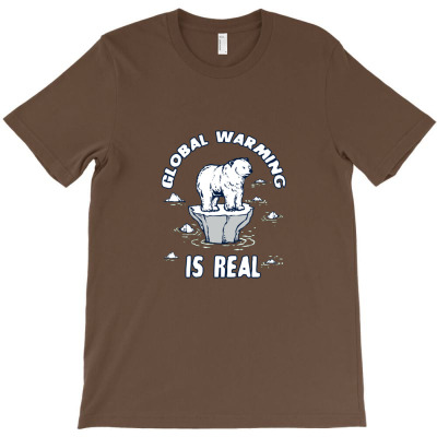 Global Warming Is Real Tee T-shirt Designed By Blackstone