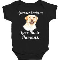 Labrador Retriever Dog Labrador Retrievers Love Th Baby Bodysuit | Artistshot