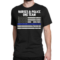 Thin Blue Line Nurse Shirt Police Cop Nurses Hero Classic T-shirt | Artistshot