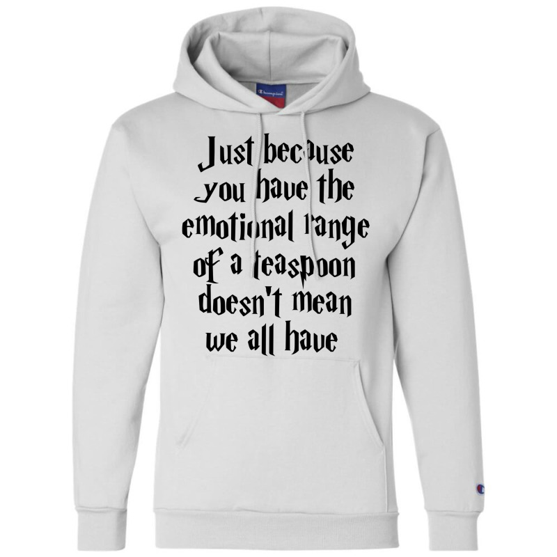 The Emotional Range Of A Teaspoon 22 Champion Hoodie | Artistshot