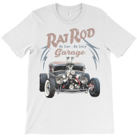 Rat Rod Garage T-shirt | Artistshot