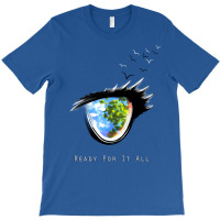 Ready For It All T-shirt | Artistshot