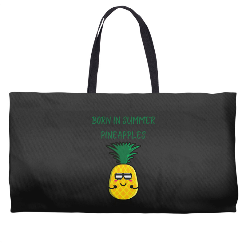 Born In Summer Pineapples Weekender Totes | Artistshot