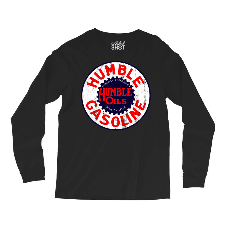 Humble Gasoline Long Sleeve Shirts | Artistshot