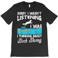 Sorry. I Wasn't Listening I Was Thinking About Doc T-shirt | Artistshot