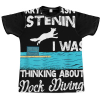 Sorry. I Wasn't Listening I Was Thinking About Doc Graphic T-shirt | Artistshot