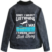 Sorry. I Wasn't Listening I Was Thinking About Doc Unisex Sherpa-lined Denim Jacket | Artistshot