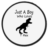 New Just A Boy Who Loves T Rex Silhouette Design Round Patch | Artistshot