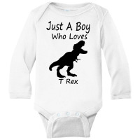 New Just A Boy Who Loves T Rex Silhouette Design Long Sleeve Baby Bodysuit | Artistshot