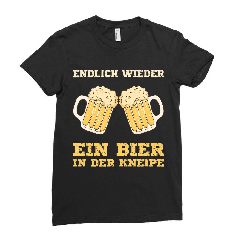 Finally A Beer In The Pub, Pub Opening Outfit T Sh Ladies Fitted T-Shirt by aiiluurosy | Artistshot