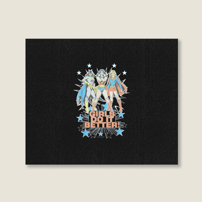 Wonder Woman Supergirl Batgirl Girls Do It Better Landscape Canvas Print | Artistshot