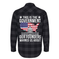 This Is The Government Our Founders Warned Us Abou Flannel Shirt | Artistshot