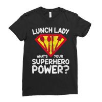 Superhero Lunch Lady Back To School Novelty T Shir Ladies Fitted T-shirt | Artistshot