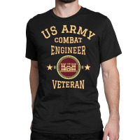 Us Army Combat Engineer Army Corps Of Engineers Gi Classic T-shirt | Artistshot