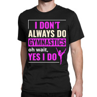 Limited Edition Gymnastics Gymnast Backflip Tumbli Classic T-shirt | Artistshot