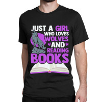 Reading Lovers Wolf Lovers Bookworms Book Lovers Classic T-shirt | Artistshot