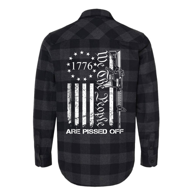 We The People Are Pissed Off   Ar15 Pro Gun Rights Flannel Shirt | Artistshot