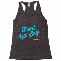 Parks And Recreation Treat Yo' Self T Shirt Racerback Tank | Artistshot