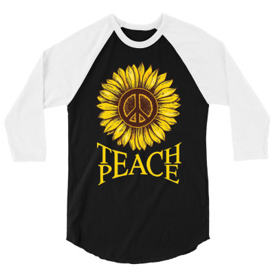 Teach Peace 3/4 Sleeve Shirt Designed By Wildarmy