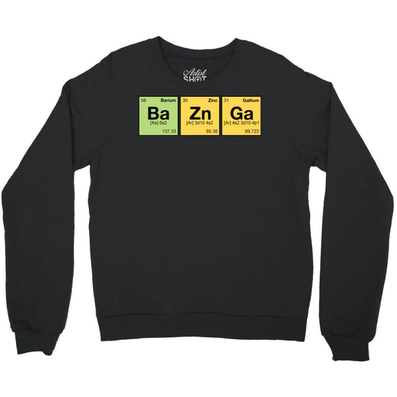 Ba Zn Ga!   Periodic Elements Scramble 1 Crewneck Sweatshirt by venooskafilav | Artistshot