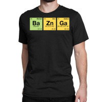 Ba Zn Ga!   Periodic Elements Scramble 1 Classic T-shirt | Artistshot