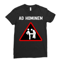 Ad Hominem   Fun Philosophy Logic Design Ladies Fitted T-shirt | Artistshot