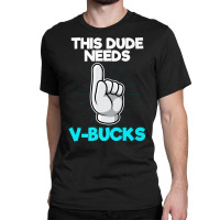 Will Work For Bucks Funny V Gifts For Bucks Rpg Ga Classic T-shirt | Artistshot