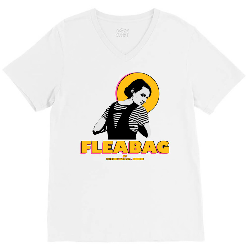 Fleabag 2 V-Neck Tee by venooskafilav | Artistshot