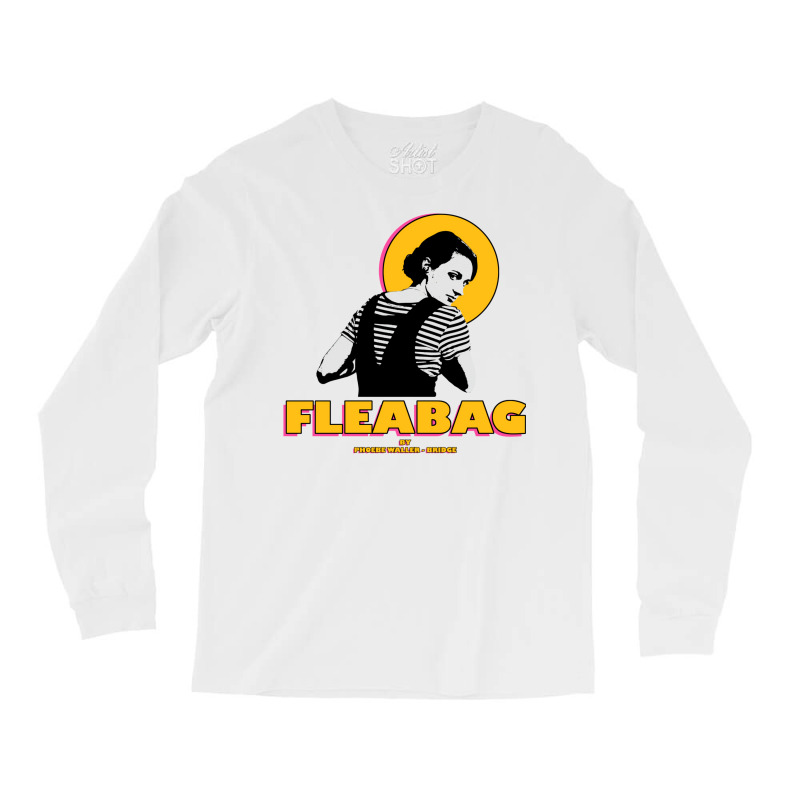 Fleabag 2 Long Sleeve Shirts by venooskafilav | Artistshot