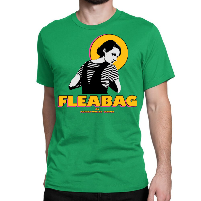 Fleabag 2 Classic T-shirt by venooskafilav | Artistshot