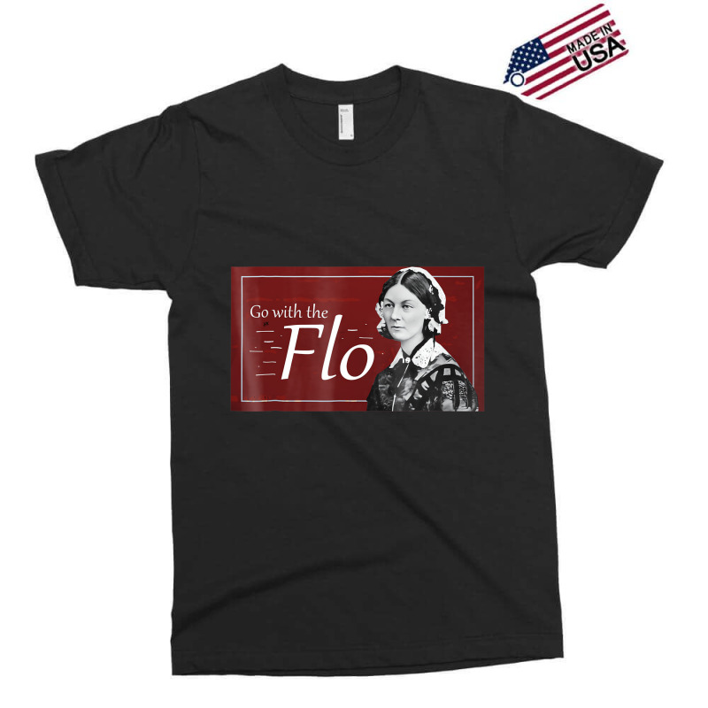 Go With The Humorous Flo Florence Nightingale Shir Exclusive T-shirt by dong | Artistshot