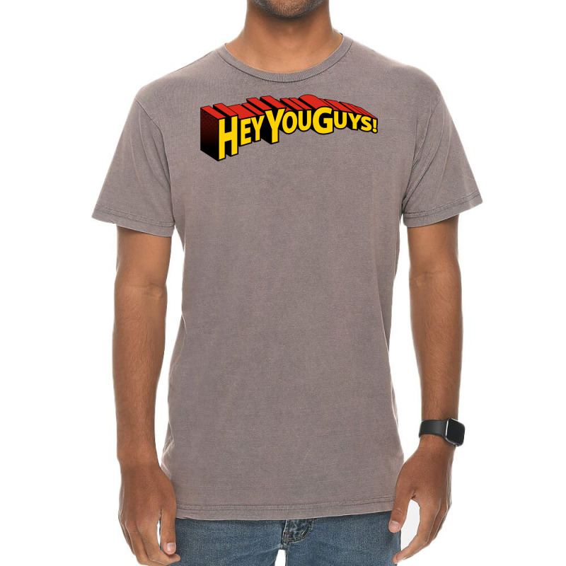 Hey You Guys! Vintage T-Shirt by venooskafilav | Artistshot