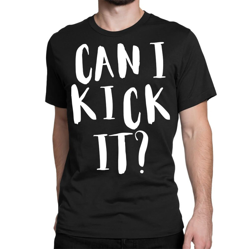 Hot Trend Can I Kick It Novelty Hip Hop Can I Kick Classic T-shirt by centralfantast | Artistshot