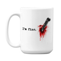 I'm Fine Bloody Halloween T Shirt 15 Oz Coffee Mug | Artistshot