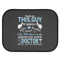 Handsome This Guy Is Taken By A Badass Life Saver Rear Car Mat | Artistshot