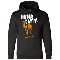 Camel Dromedary Dessert Animal Gift I Camel Its Hu Champion Hoodie | Artistshot