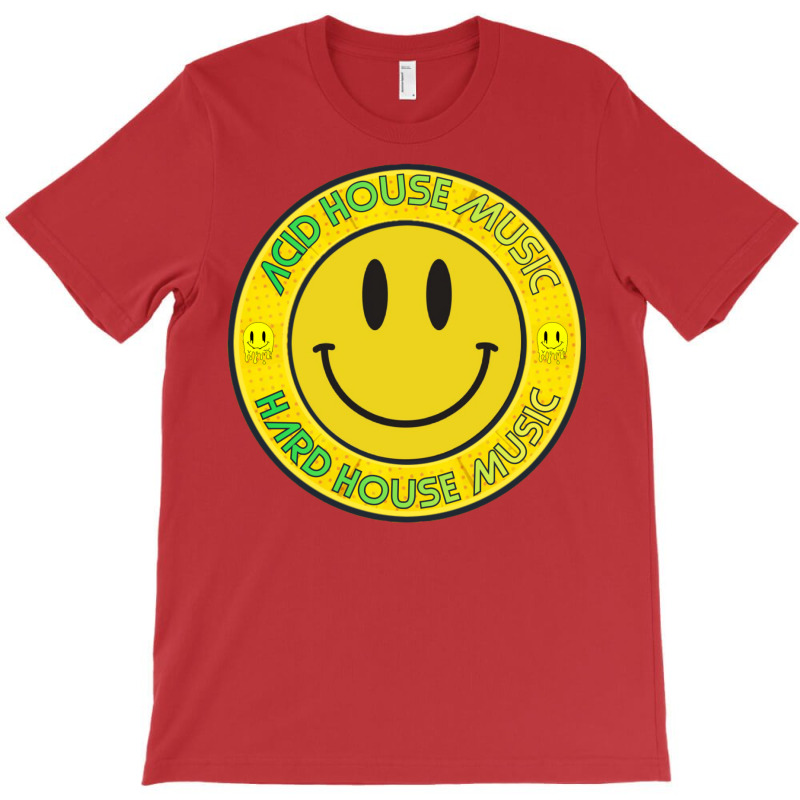 Acid House Hard House Badge T-Shirt by mosbahgurkov6 | Artistshot