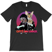 Cats On Crack T-shirt | Artistshot