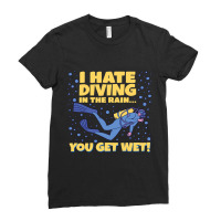 Hate Diving In The Rain You Get Wet Snorkeling Oce Ladies Fitted T-shirt | Artistshot