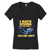 Hate Diving In The Rain You Get Wet Snorkeling Oce Women's V-neck T-shirt | Artistshot