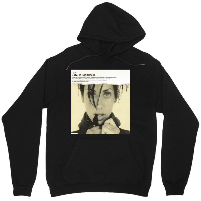 Natalie Imbruglia - Natalie Imbruglia Torn Unisex Hoodie by KochDestines | Artistshot