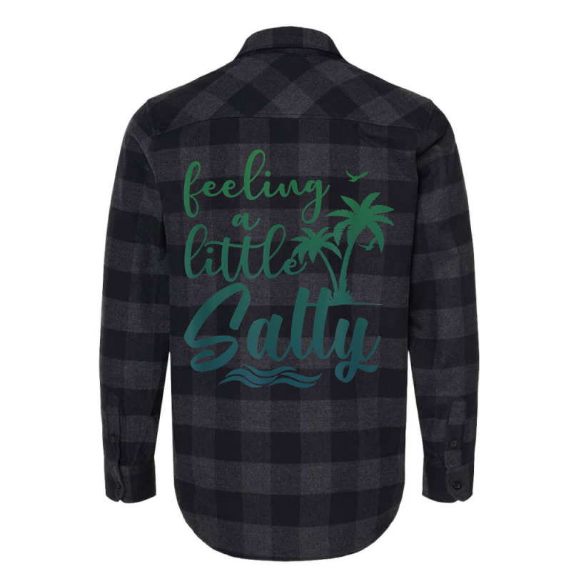 Feeling A Little Salty Summer Vibes Beach Vacay Su Flannel Shirt | Artistshot