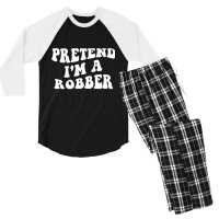 Pretend I'm A Robber, Costume Funny Halloween Part Men's 3/4 Sleeve Pajama Set | Artistshot